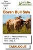 Boran Cattle Breeders Society. Boran Bull Sale. Venue: Ol Pejeta Conservancy Date: 4th June 2010 Time: 2.00 p.m. CATALOGUE