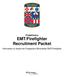Probationary EMT/Firefighter Recruitment Packet. Information to Assist the Prospective Winchester EMT/Firefighter