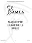 SOUTH AFRICAN MAJORETTE & CHEERLEADING ASSOCIATION MAJORETTE LARGE DRILL RULES