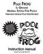 Pool FROG. Instruction Manual Customer Service In GROUND MINERAL SYSTEM FOR POOLS Patented Mineral Pool Disinfectant