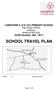 SCHOOL TRAVEL PLAN. LONGFORD C of E (VC) PRIMARY SCHOOL High Road, Britford Salisbury Wiltshire SP5 4DS DCSF Number: 865 / 3017