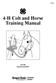 4-H Colt and Horse Training Manual 4-H 1303 Reviewed April 2011