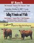 R 2 Ranch Seventh Annual Source For Success Sale Saturday, October 6, p.m. at the J.B. Wells Multipurpose Facility Gonzales, Texas