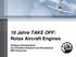 10 Jahre TAKE OFF: Rotax Aircraft Engines. Wolfgang Wukisiewitsch, Vice President Research and Development BRP-Powertrain