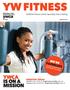 YW FITNESS. WE RE PAPERLESS Find the catalog online at ywcaofstpaul.org/catalog. Health & Fitness Center Specialty Class Catalog REGISTER TODAY