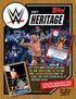 2017 Topps WWE HERITAGE explores. WWE Legends rosters using THE. On Sale August 2017! 2 Hits Per Hobby Box! With One Guaranteed Autograph!