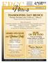 THANKSGIVING DAY BRUNCH Thursday, November 23rd 11:00 a.m. 2:00 p.m. Seating on the half hour beginning at 11:00 a.m.
