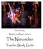 Presented by: Stephen and Canan Jackson. The Nutcracker. Teacher Study Guide