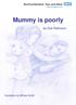 Mummy is poorly. by Zoe Robinson. Illustration by William Smith