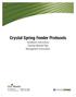 Crystal Spring Feeder Protocols