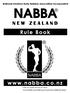 National Amateur Body Builders Association Incorporated N E W Z E A L A N D. NABBA New Zealand Rule Book 2017 Edition