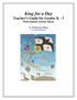 King for a Day Teacher s Guide for Grades K - 3 With Student Activity Sheets. by Rukhsana Khan