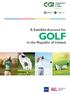 A Satellite Account for GOLF. in the Republic of Ireland