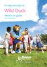 Fun days and nights at. Wild Duck. What s on guide. July September