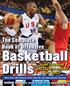 The Complete Book of Offensive. Basketball Drills GAME-CHANGING DRILLS FROM AROUND THE WORLD GIORGIO GANDOLFI