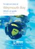 Fun days and nights at. Weymouth Bay. What s on guide. September November