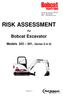 RISK ASSESSMENT. Bobcat Excavator. Models , (Series D & G) For. Version 1.2