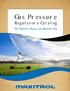 Gas Pressure. Regulators Catalog. For Industrial Engines and Generator Sets. 2011, Maxitrol Company. All Rights Reserved.