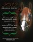 Arabian Show. American Heroes ARABIAN CLASSIC. September 14-16, Offering