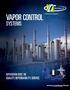 VAPOR CONTROL SYSTEMS QUALITY, DEPENDABILITY, SERVICE. REPUTATION BUILT ON. Valve Concepts, Inc.  com. A Cashco, Inc.