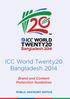 ICC World Twenty20 Bangladesh Brand and Content Protection Guidelines PUBLIC ADVISORY NOTICE