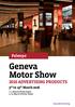 Palexpo. Geneva Motor Show 2016 ADVERTISING PRODUCTS. 3 rd to 13 th March March (Press Days) 3 13 March (Public Days)