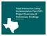 Texas Intersection Safety Implementation Plan (ISIP): Project Overview & Preliminary Findings. April 15, 2016