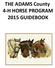 THE ADAMS County 4-H HORSE PROGRAM 2015 GUIDEBOOK