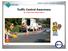 Traffic Control Awareness By: Contra Costa Water District
