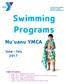 Swimming Programs. Nu uanu YMCA. June - July Table of Context