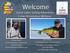 Welcome. Great Lakes Sailing Adventure Crew Orientation Webinar