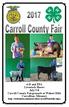 4-H and FFA Livestock Shows July 5-8 Carroll County Fairgrounds at Walnut Hills Carrollton, Missouri