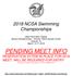 2018 NCSA Swimming Championships. Meet Information Packet Spring Championships Orlando YMCA Aquatic Center Orlando, FL March 13-17, 2018