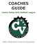 COACHES GUIDE. Castro Valley Girls Softball League. Author: CVGSL Board, Current and Past Coaches