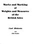 Marks and Marking of Weights and Measares of the British Isles
