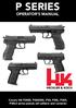 Covers HK P2000, P2000SK, P30, P30L, P30S, P30LS series pistols (all calibers and variants)