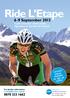Ride L Etape 6-9 September 2012 Cycle mountain climbs made legendary by the Tour de France!