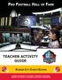 TEACHER ACTIVITY GUIDE KANSAS CITY CHIEFS EDITION HONOR THE HEROES OF THE GAME PRESERVE ITS HISTORY PROMOTE ITS VALUES CELEBRATE EXCELLENCE EVERYWHERE