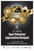 26 TH ANNUAL Sport Volunteer Appreciation Banquet. Tuesday, October 2, 2012 Hamilton Convention Centre, Chedoke Room. United Trophy Manufacturing Ltd.