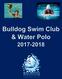 Bulldog Swim Club. USA Swim Club, Developmental Swim Programs & Recreational Water Polo