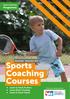 Sports Coaching. Courses. Programme. Junior & Adult Archery Junior Rock Climbing Junior & Adult Tennis. kingsparksports.org.