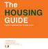 The HOUSING GUIDE. A guide to assist with your housing search