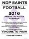 NDP SAINTS FOOTBALL. Parent and Player Handbook. This handbook contains important information regarding the Notre Dame Prep Football Program.