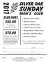 Men s Club Club Dues. By joining the Sunday Men s Club you re agreeing to all club rules & policies!