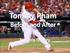 Tommy Pham Before and After. by Chris OLeary