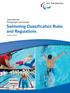 International Paralympic Committee Swimming Classification Rules and Regulations. September 2015