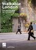 Walkable London. Best practice guide for a walkable city