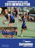 CURRAMBINE NETBALL CLUB 2011 NEWSLETTER. Photos courtesy of Stealth Performance Sports Photography
