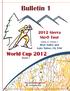Bulletin 1. World Cup Sierra Ski-O Tour. Bear Valley and Lake Tahoe, CA, USA. Round 1.  January 26 - February 5