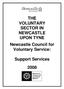 THE VOLUNTARY SECTOR IN NEWCASTLE UPON TYNE Newcastle Council for Voluntary Service: